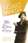Image for Ngaio Marsh: Her Life in Crime