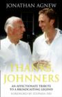 Image for Thanks, Johnners  : an affectionate tribute to a broadcasting legend
