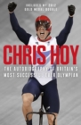 Image for Chris Hoy: the autobiography