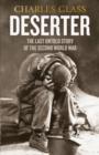 Image for Deserter  : the last untold story of the Second World War