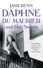 Image for Piffy, Bird &amp; Bing: the hidden lives of Daphne du Maurier and her sisters