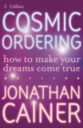Image for Cosmic ordering: how to make your dreams come true