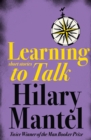 Image for Learning to talk: short stories