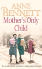 Image for Mother&#39;s only child