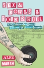 Image for Sex &amp; bowls &amp; rock and roll: how I swapped my rock dreams for village greens