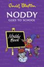 Image for Noddy Goes to School