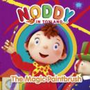 Image for Noddy and the Magic Paintbrush