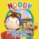 Image for Noddy saves the pirate ship