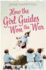 Image for How the Girl Guides won the war