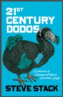 Image for 21st century dodos: a collection of endangered objects (and other stuff)