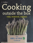 Image for Cooking outside the box: the Abel &amp; Cole cookbook