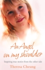 Image for An angel on my shoulder: inspiring true stories from the other side