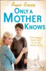 Image for Only a Mother Knows