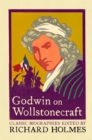 Image for Godwin on Wollstonecraft: memoirs of the author of &#39;The rights of woman&#39;