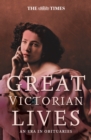 Image for Great Victorian Lives: an era in obituaries