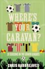 Image for Where’s Your Caravan?