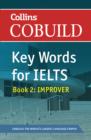 Image for Collins cobuild key words for IELTSBook 2,: Foundation level