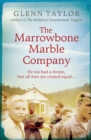 Image for The Marrowbone Marble Company: a novel