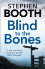Image for Blind to the bones