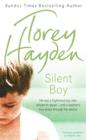 Image for Silent boy: he was a frightened boy who refused to speak - until a teacher&#39;s love broke through the silence