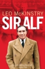 Image for Sir Alf: a major reappraisal of the life and times of England&#39;s greatest football manager