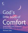 Image for God&#39;s little book of comfort: words to soothe and reassure in troubled times