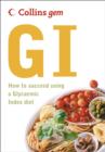 Image for GI guide: how to succeed using the glycemic index diet.
