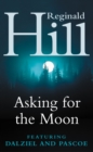 Image for Asking for the moon