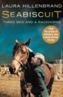 Image for Seabiscuit: the true story of three men and a racehorse