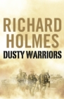 Image for Dusty warriors: modern soldiers at war