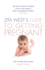 Image for Zita West&#39;s Guide to Getting Pregnant