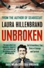 Image for Unbroken  : an extraordinary true story of courage and survival
