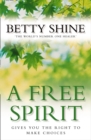 Image for A free spirit: gives you the right to make choices