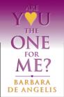 Image for Are you the one for me?