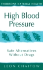 Image for High blood pressure: safe alternatives without drugs.