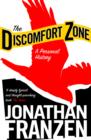 Image for The discomfort zone: a personal history