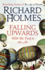 Image for Falling upwards  : how we took to the air