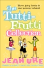 Image for The tutti-frutti collection