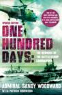 Image for One hundred days: the memoirs of the Falklands Battle Group Commander