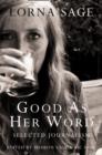 Image for Good as her word: selected journalism