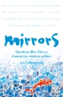 Image for Mirrors: sparkling new stories from prize-winning authors