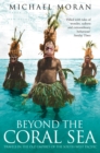 Image for Beyond the coral sea: travels in the old empires of the South-West Pacific