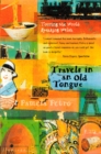 Image for Travels in an old tongue: touring the world speaking Welsh