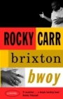 Image for Brixton bwoy: a novel