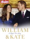 Image for William &amp; Kate: a royal love story.