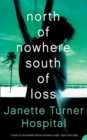 Image for North of nowhere, south of loss