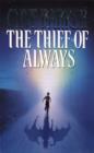 Image for The thief of always