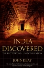 Image for India discovered: the recovery of a lost civilization