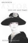 Image for Bronwen Astor: her life and times