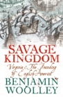 Image for Savage Kingdom: Virginia and the Founding of English America